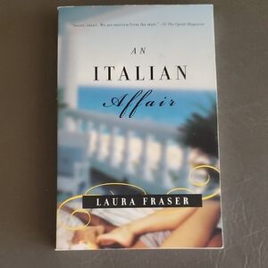 An Italian Affair by Laura Fraser